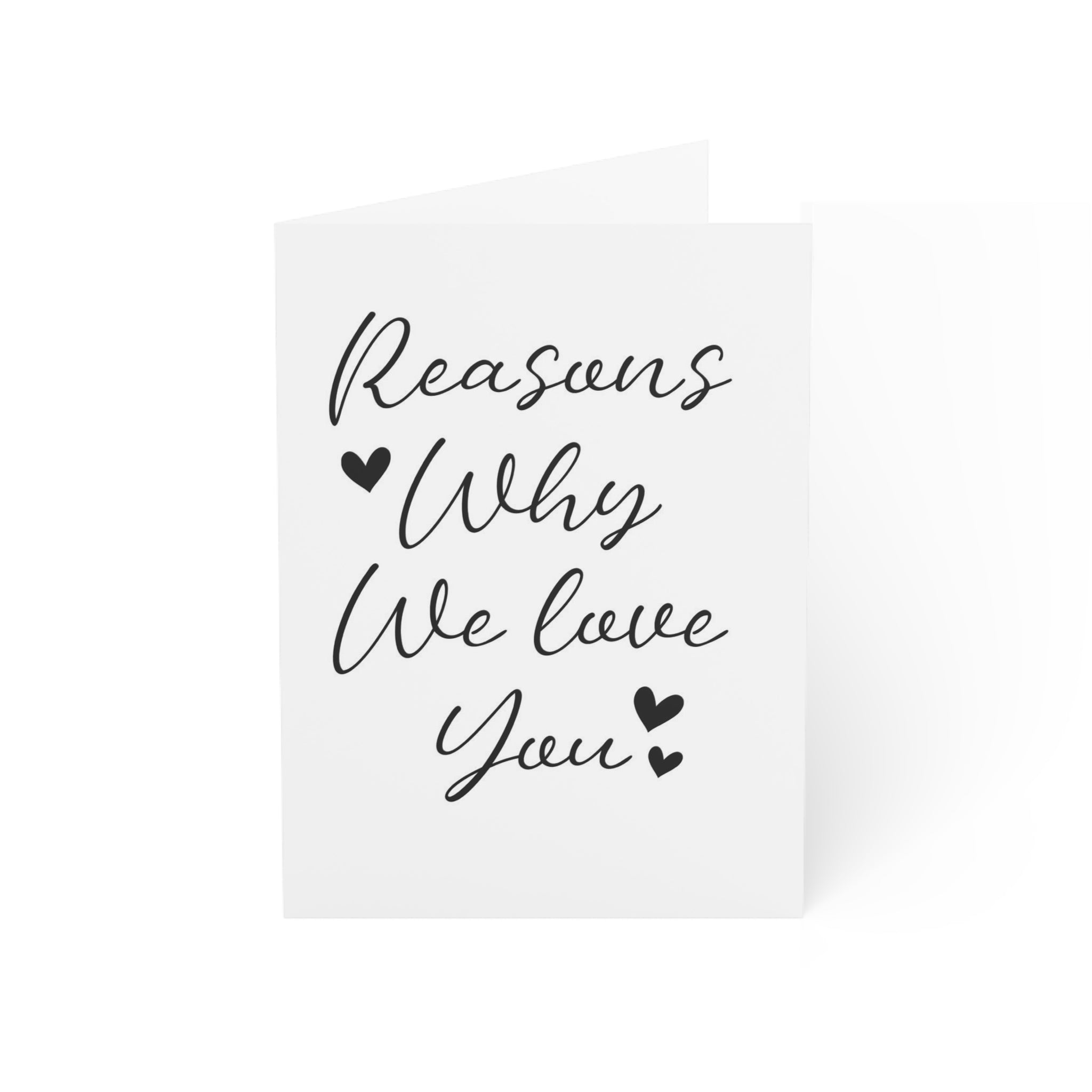 « Reasons why we love you »  Cards (1, 10, 30, and 50pcs)