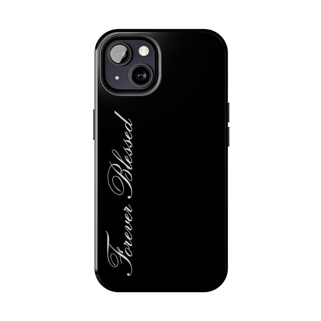 « Feel Blessed »  Phone Cases