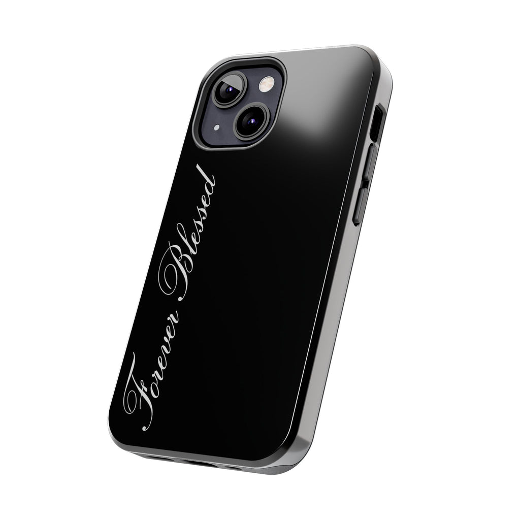 « Feel Blessed »  Phone Cases