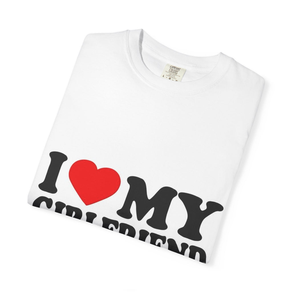 « I love my Girlfriend » T-shirt